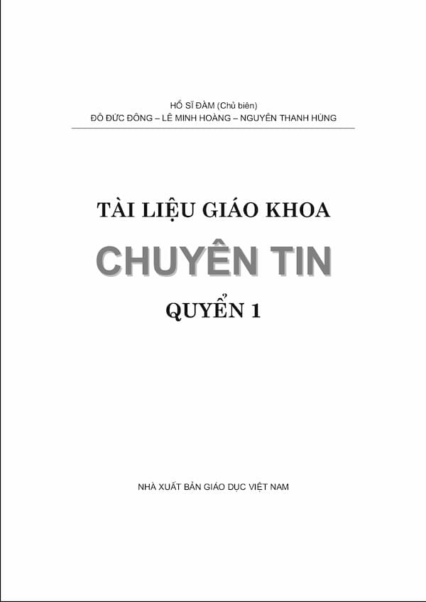 Tài liệu giáo khoa chuyên tin - Quyển 1