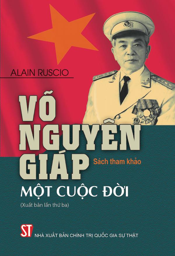 Võ Nguyên Giáp - Một Cuộc Đời