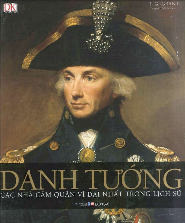 Danh Tướng - Các Nhà Cầm Quân Vĩ Đại Nhất Trong Lịch Sử