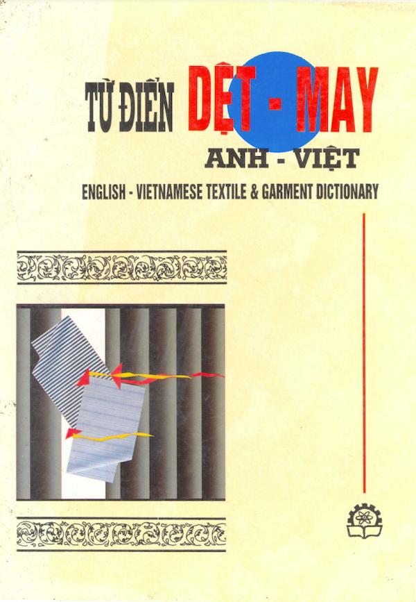 Từ Điển Dệt - May Anh - Việt
