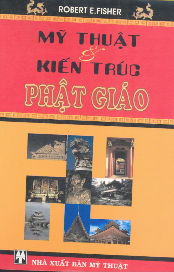 Mỹ Thuật Và Kiến Trúc Phật Giáo