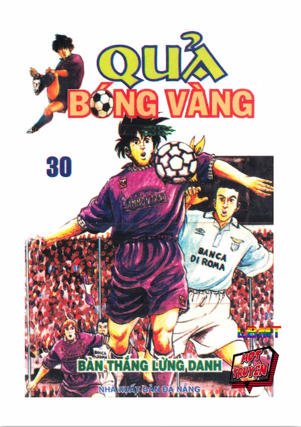 Quả bóng vàng - Tập 30 - Bàn thắng lừng danh