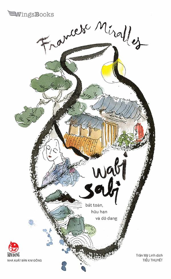 Wabi Sabi - Bất Toàn, Hữu Hạn Và Dở Dang