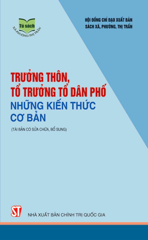 Trưởng Thôn, Tổ Trưởng Tổ Dân Phố - Những Kiến Thức Cơ Bản