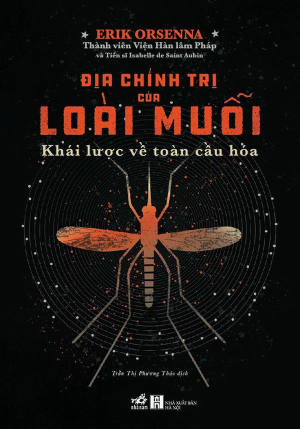 Địa Chính Trị Của Loài Muỗi - Khái Lược Về Toàn Cầu Hóa