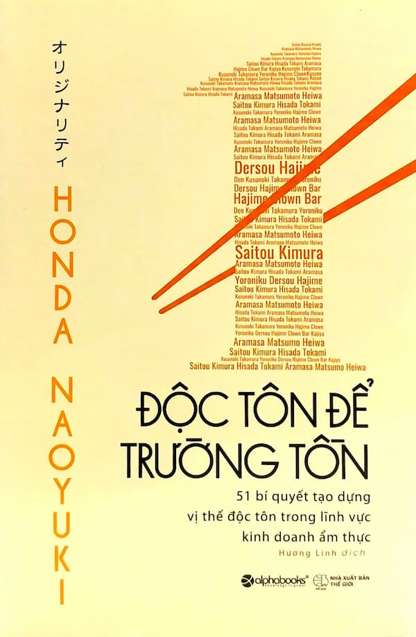 Độc Tôn Để Trường Tồn - 51 Bí Quyết Tạo Dựng Vị Thế Độc Tôn Trong Lĩnh Vực Kinh Doanh Ẩm Thực