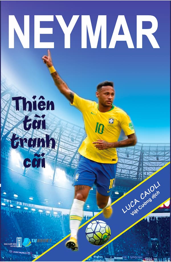 Neymar - Thiên Tài Tranh Cãi