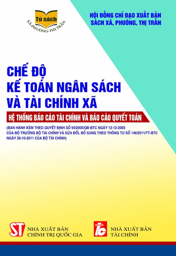 Chế Độ Ngân Sách Và Tài Chính Xã - Hệ Thống Báo Cáo Tài Chính Và Báo Cáo Quyết Toán
