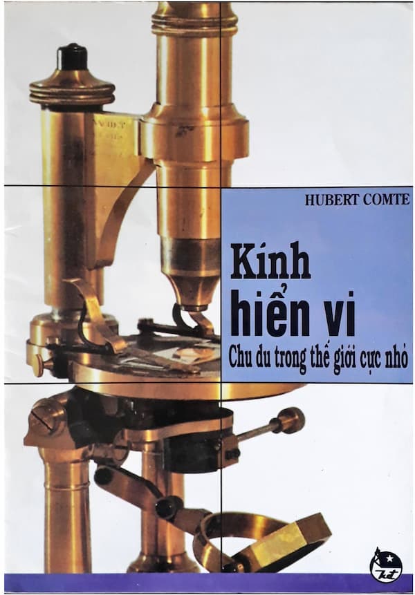 Kính hiển vi chu du trong thế giới cực nhỏ
