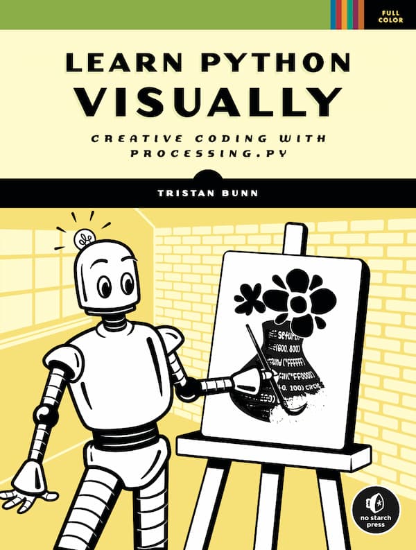 Learn Python Visually: Creative Coding With Processing.py