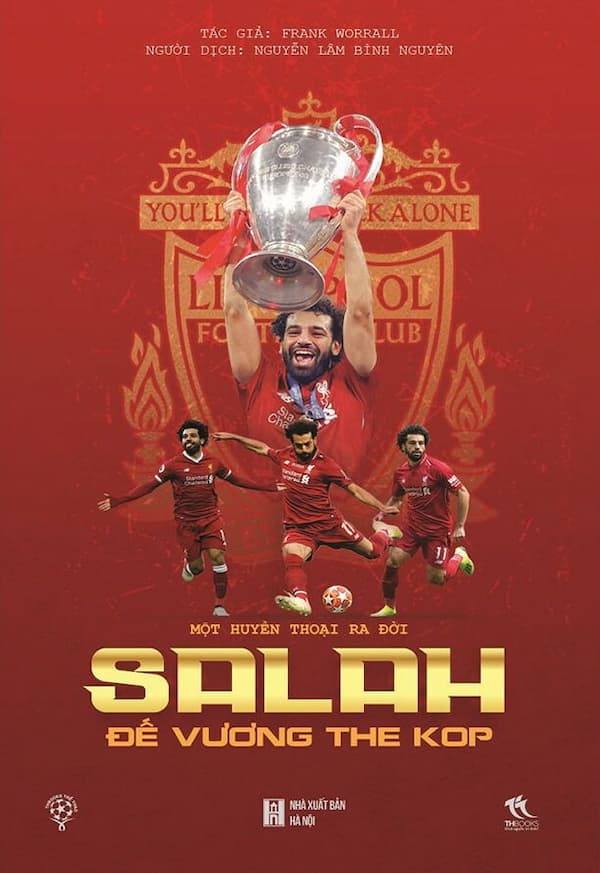 Một Huyền Thoại Ra Đời - Salah: Đế Vương The Kop