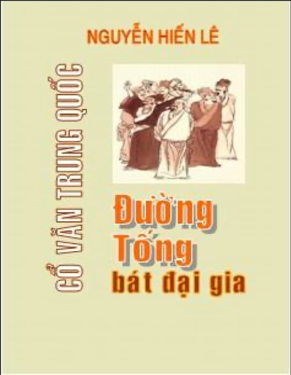 Cổ văn Trung Quốc - Đường Tống bát đại gia