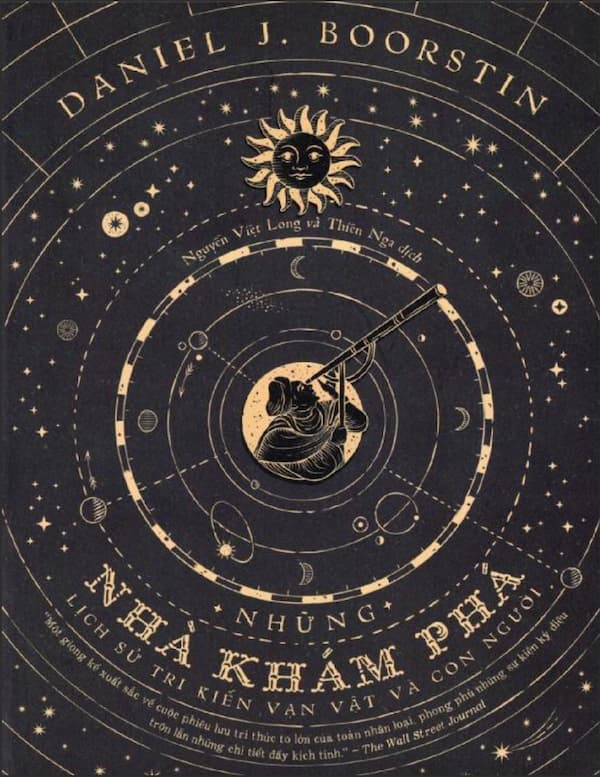 Những Nhà Khám Phá - Lịch Sử Tri Kiến Vạn Vật Và Con Người
