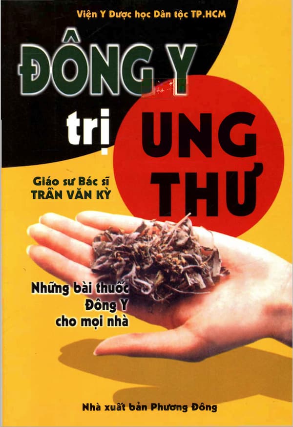 Những bài thuốc đông y cho mọi nhà - Đông y trị ung thư