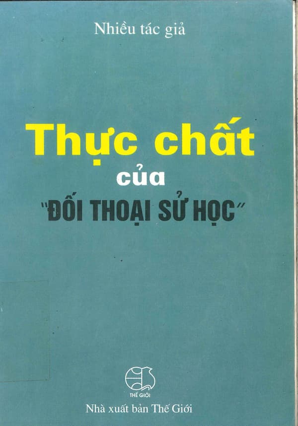 Thực chất của "đối thoại sử học"