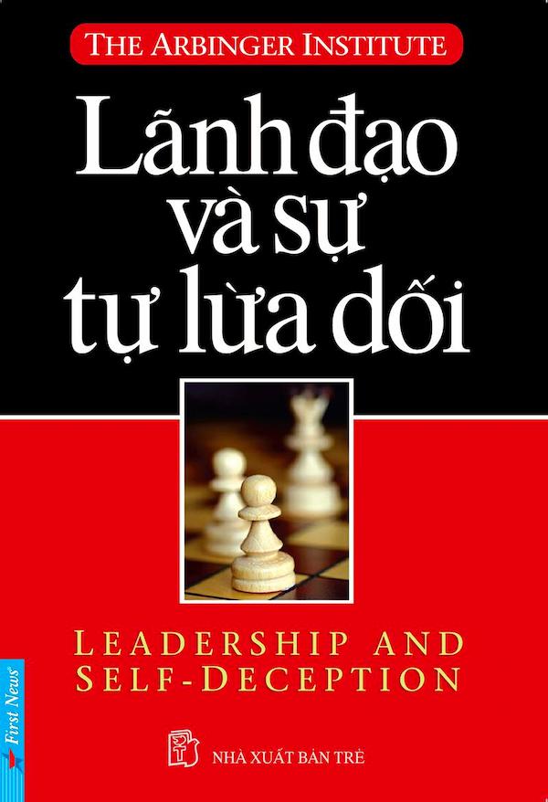 Lãnh Đạo Và Sự Tự Lừa Dối