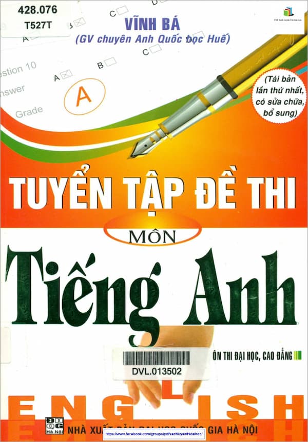 Tuyển tập đề thi môn tiếng Anh - Ôn thi đại học, cao đẳng