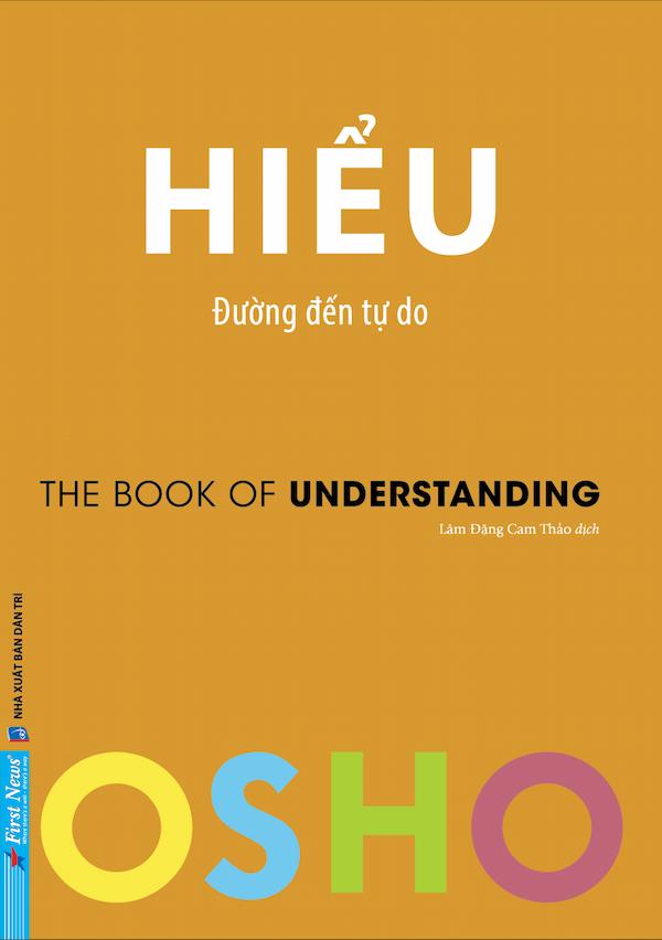 Osho - Hiểu - Đường Đến Tự Do