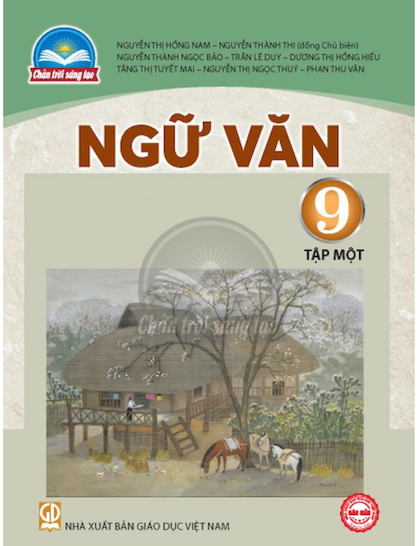 Ngữ Văn 9 - Tập 1 - Chân Trời Sáng Tạo