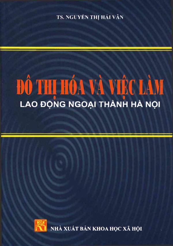 Đô Thị Hóa Và Việc Làm Lao Động Ngoại Thành Hà Nội