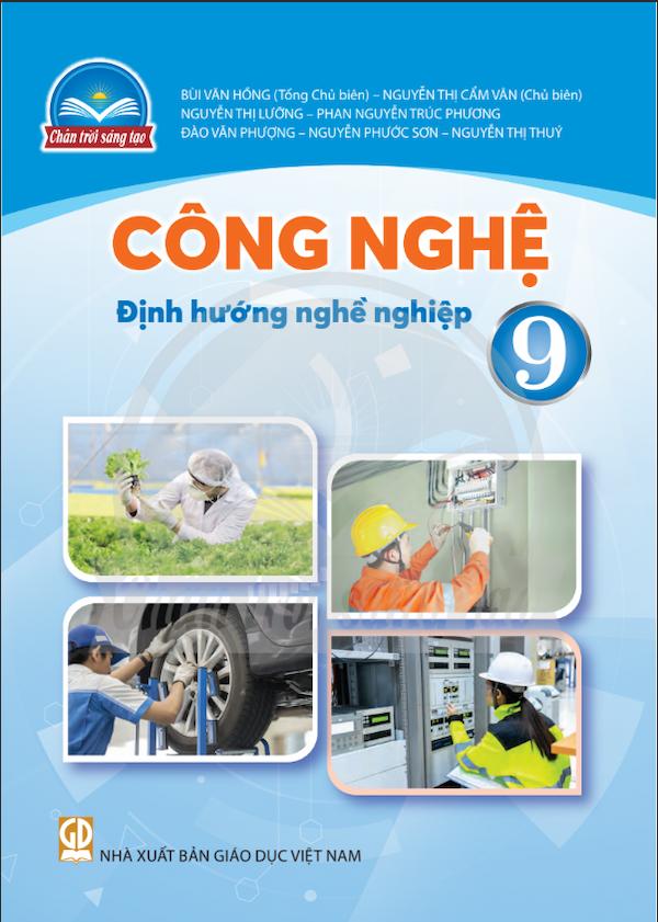 Công Nghệ 9 - Định hướng nghề nghiệp - Chân Trời Sáng Tạo