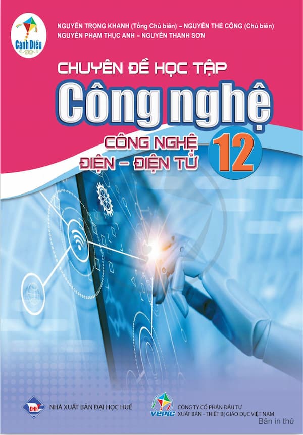 Chuyên đề học tập công nghệ 12 - Công nghệ điện điện - điện tử : Cánh diều